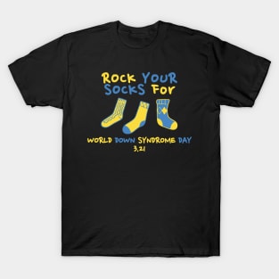 Rock Your Socks for World Down Syndrome Day T-Shirt